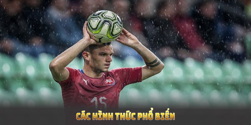 Các hình thức phổ biến trong kèo ném biên chia sẻ từ chúng tôi